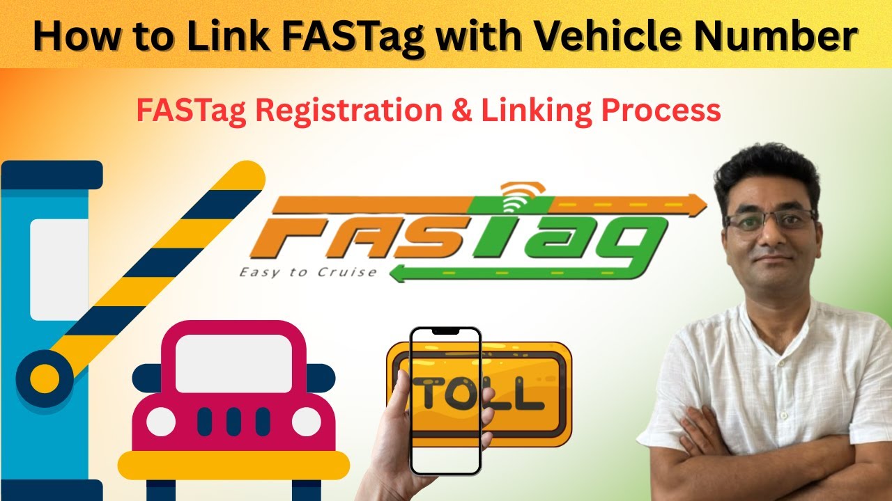 How to Link FASTag with Vehicle Number 2025 | FASTag Registration & Linking Process