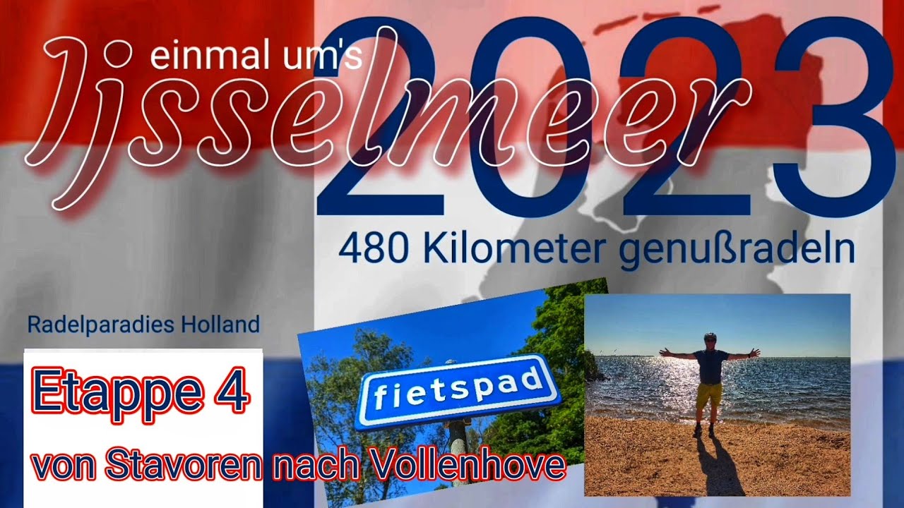 Tag 4 # Zuiderseeroute # Mit dem E-Bike um's IJsselmeer # 480 Kilometer genußradeln in Holland pur
