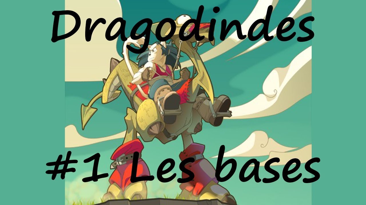 [DOFUS TOUCH] Dragodindes - #1 Les bases