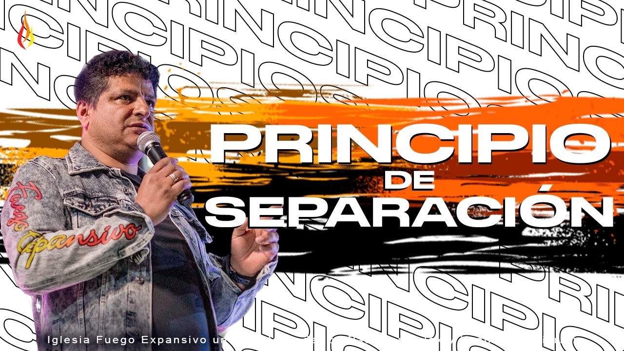 284. Principio De Separación | Predicas Cristianas- Pastor Arlex Gutiérrez