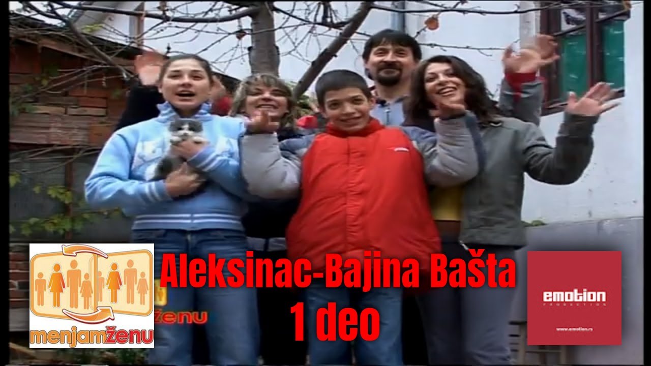 Menjam Zenu S01E14 | 1 deo |  Aleksinac   Bajina Basta