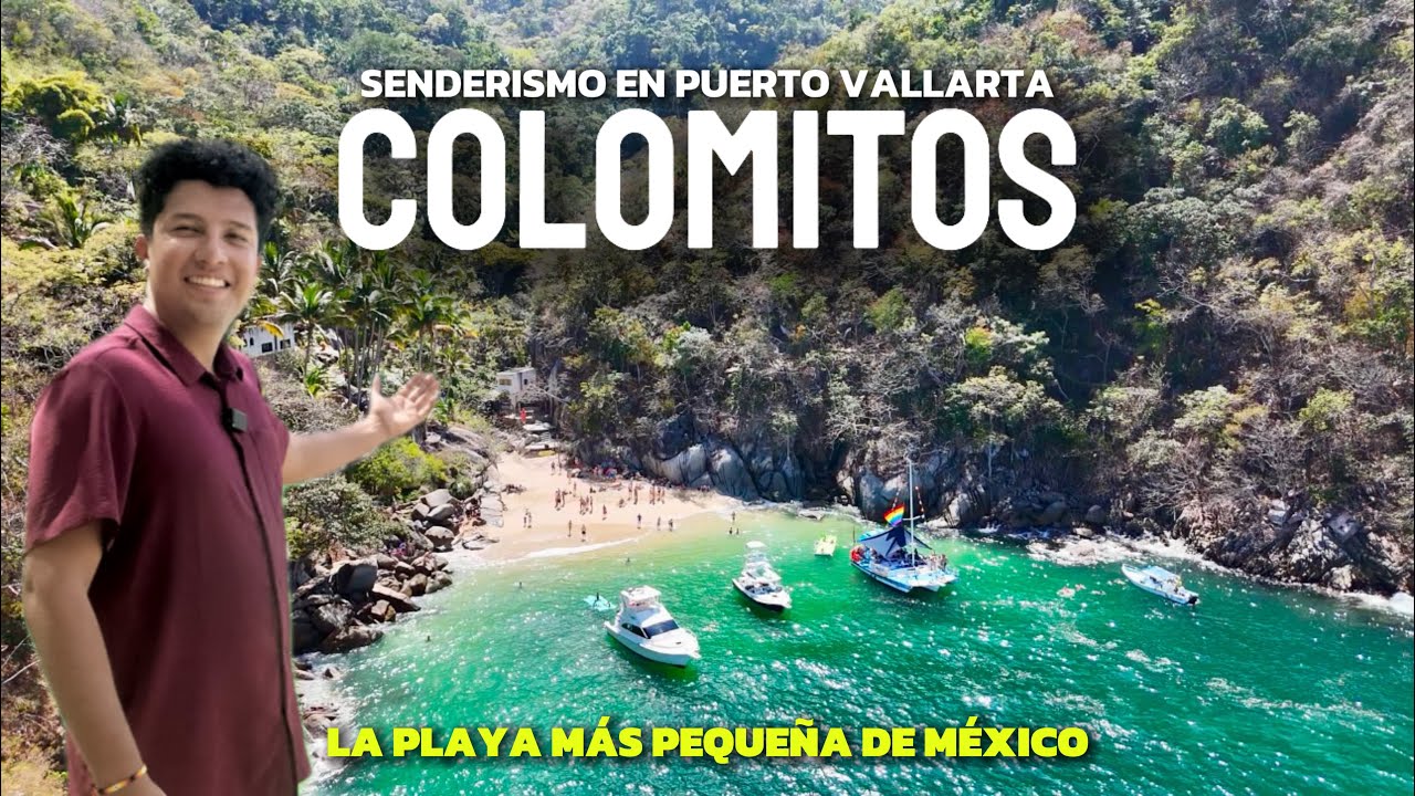 PLAYA COLOMITOS : la playa más bonita de Jalisco 🏝️ hike en PUERTO VALLARTA