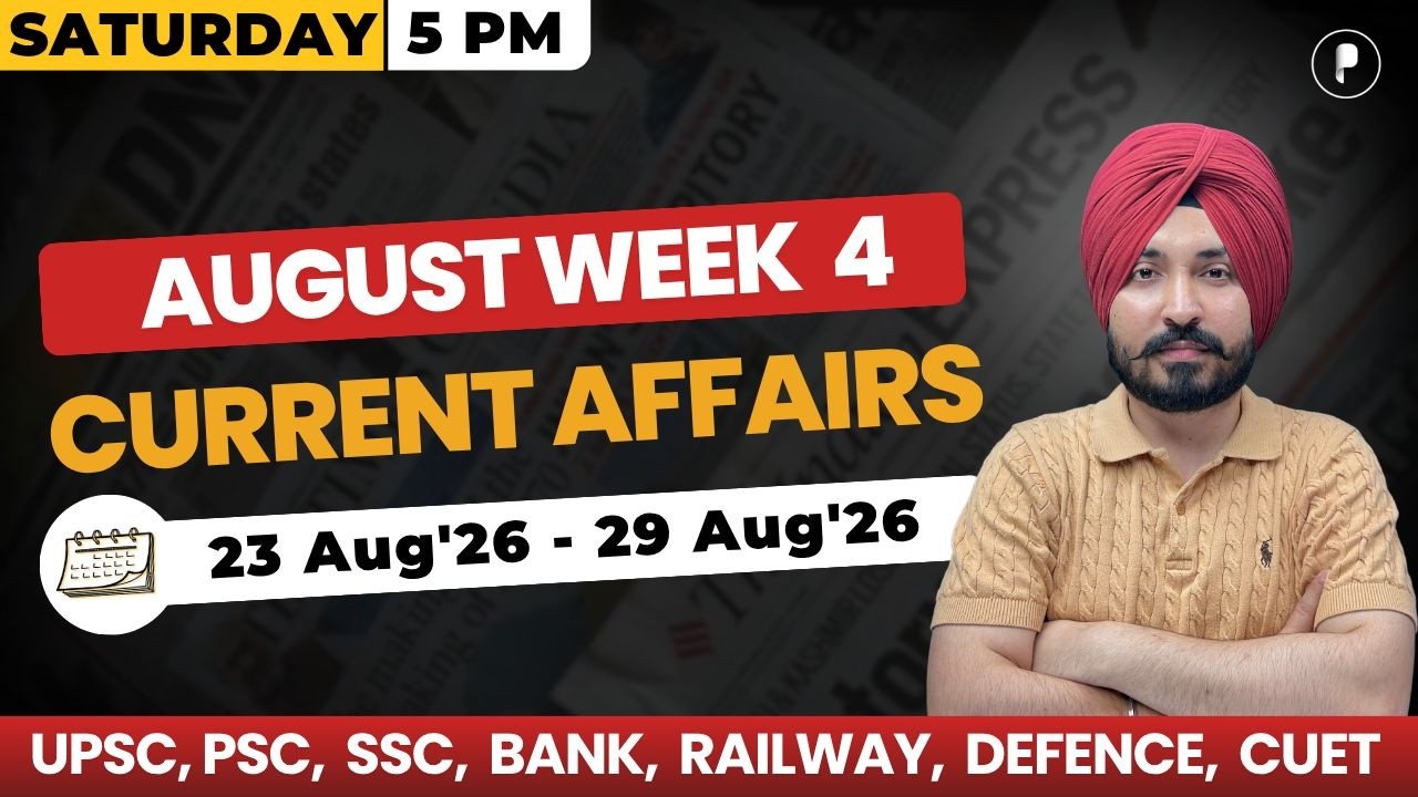 Weekly Current Affairs 2026 | August 2026 Week 4 | Parcham Classes Current Affairs