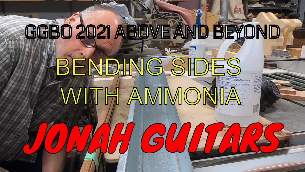 BENDING ES-335 SIDES WITH AMMONIA, GGBO 2021 ABOVE AND BEYOND, JONAH GUITARS