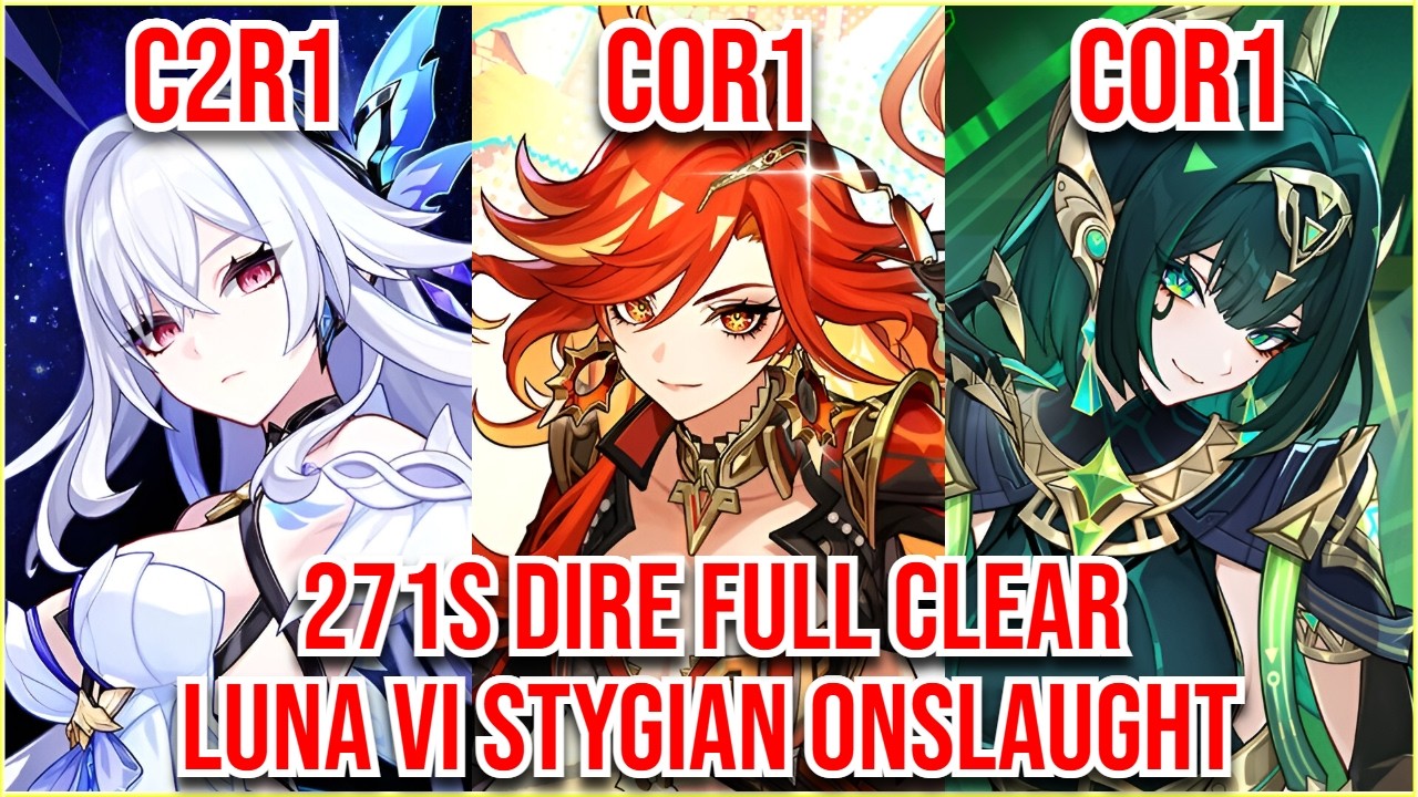 271s Dire Clear! Luna VI Stygian Onslaught Difficulty 6 ft Skirk Mavuika & Nefer | Genshin Impact
