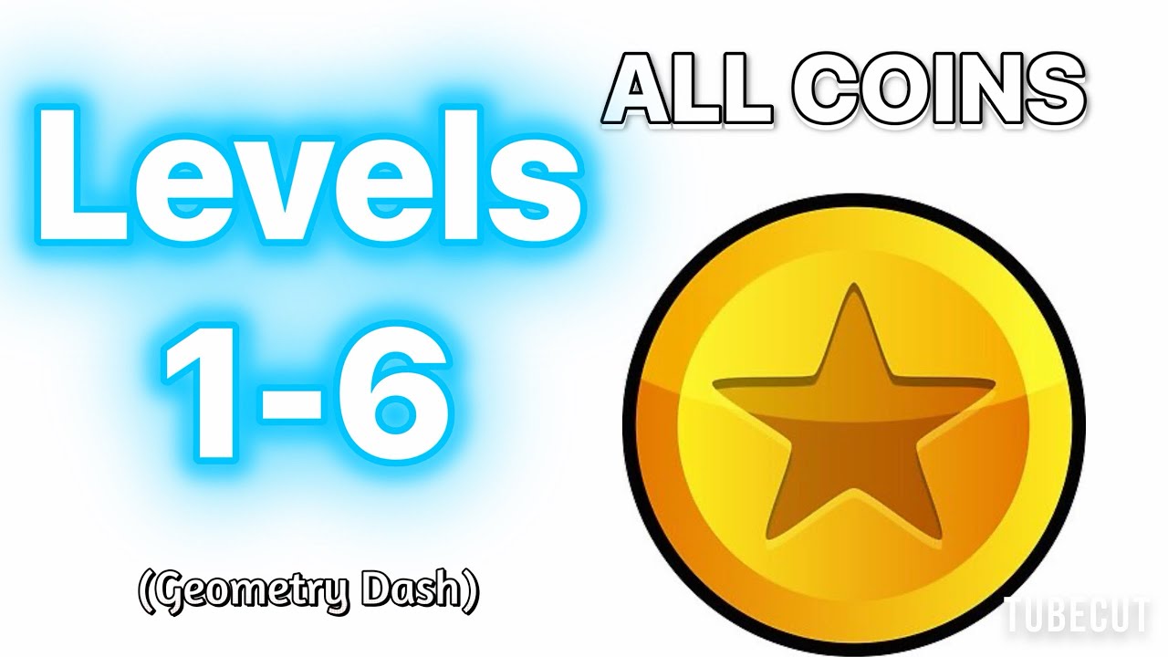 Levels 1-6 (ALL COINS) | Geometry Dash