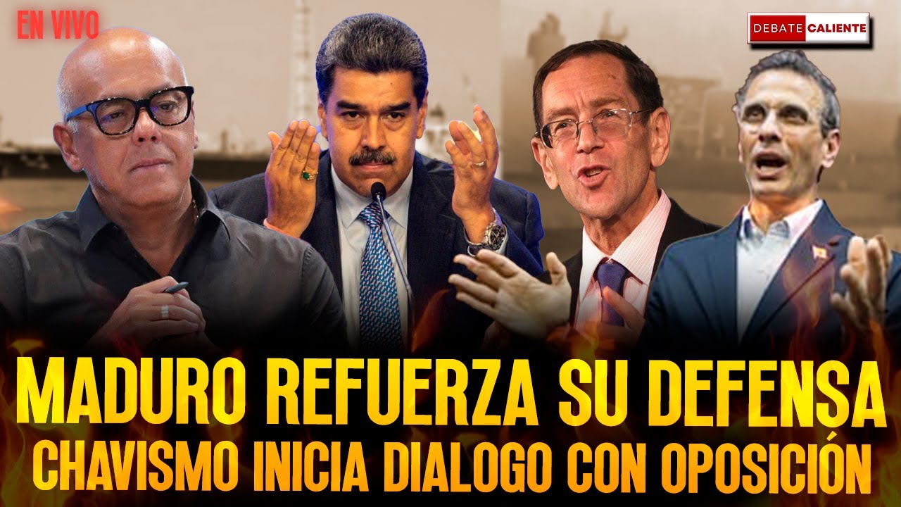 MADURO REFUERZA SU DEFENSA - CHAVISMO INICIA DIALOGO CON OPOSICI&Oacute;N - DEBATE CALIENTE