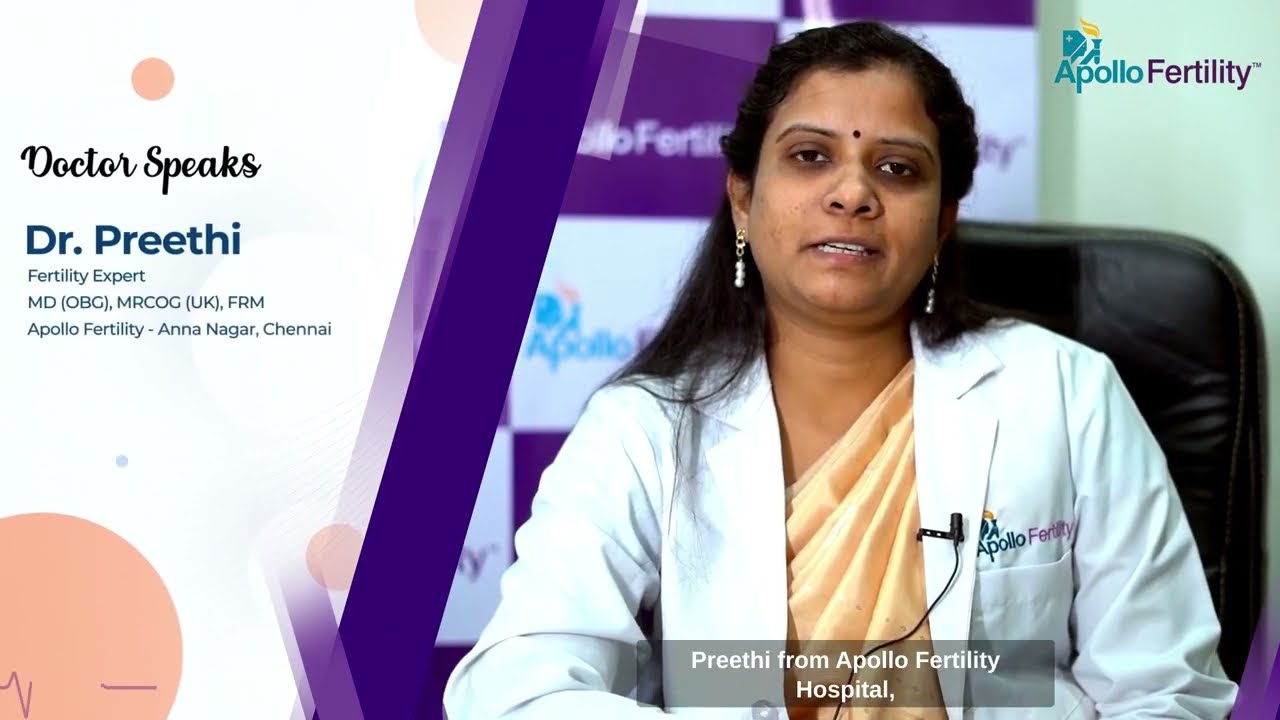 TREATMENT OPTIONS FOR WOMEN OF ADVANCED MATERNAL AGE? | Dr. PREETHI | Apollo Fertility
