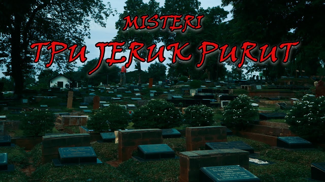 MISTERI KUBURAN JERUK PURUT (FULL MOVIE)