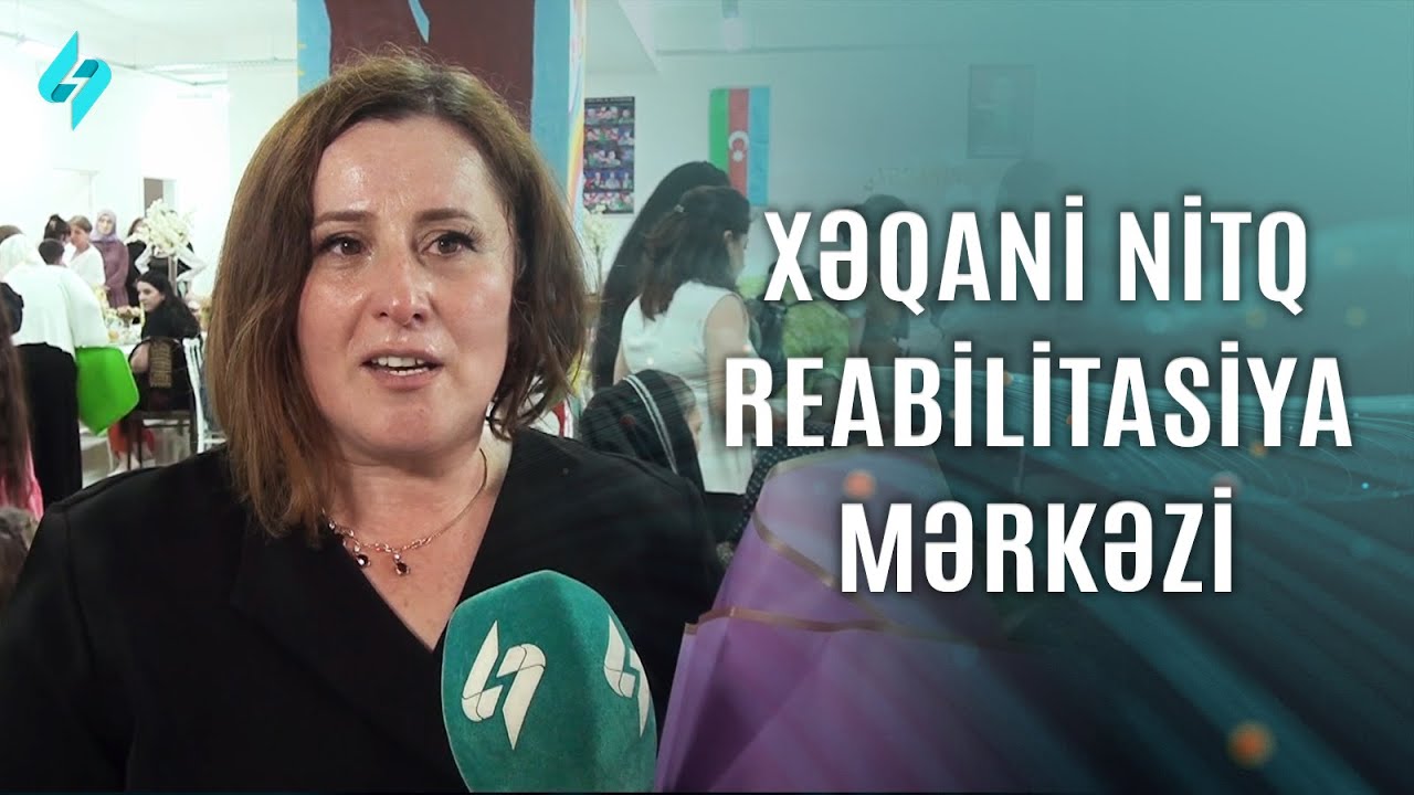 “Xəqani Nitq Reabilitasiya” mərkəzi yeni binada | Kanal S Xəbər