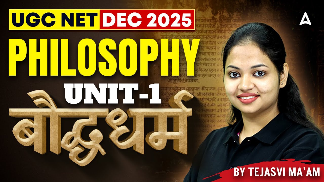 UGC NET Philosophy Unit 1 | UGC NET Philosophy Buddha Dharma By Tejasvi Ma'am