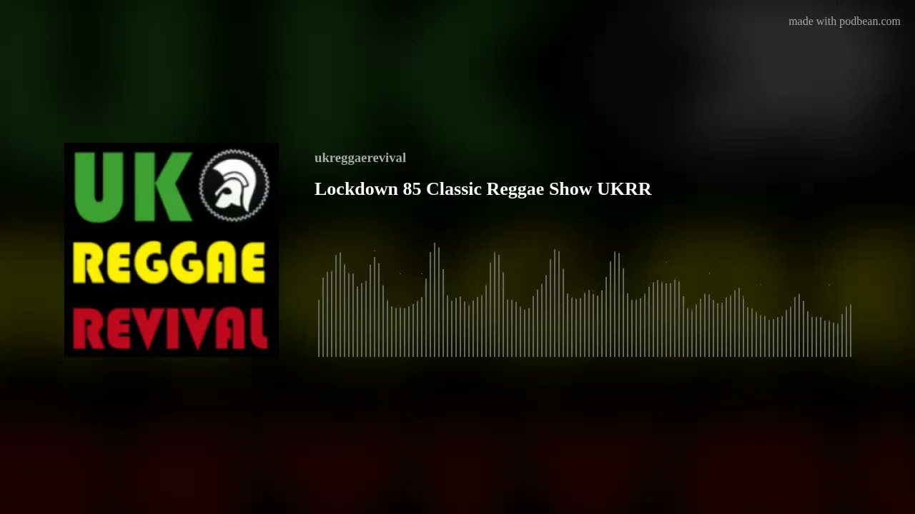 Lockdown 85 Classic Reggae Show UKRR