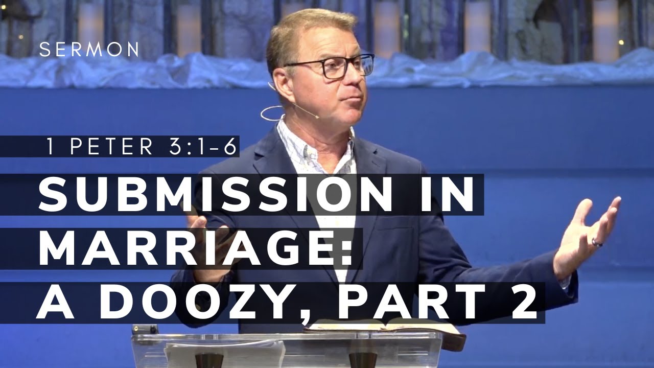Submission In Marriage — A Doozy, Part 2 | 1 Peter 3:1-6 | Pastor Andrew Coleman | 12/7/2025