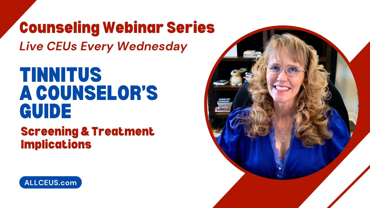 LIVE Recognizing and Responding to Tinnitus in Counseling
