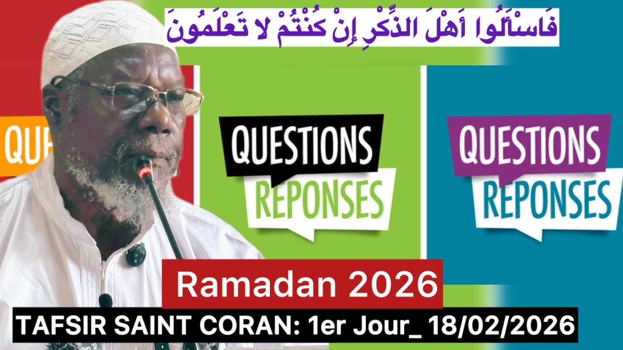 Ramadan 2026 : Questions/Réponses| 1er jour( 18/02/2026)