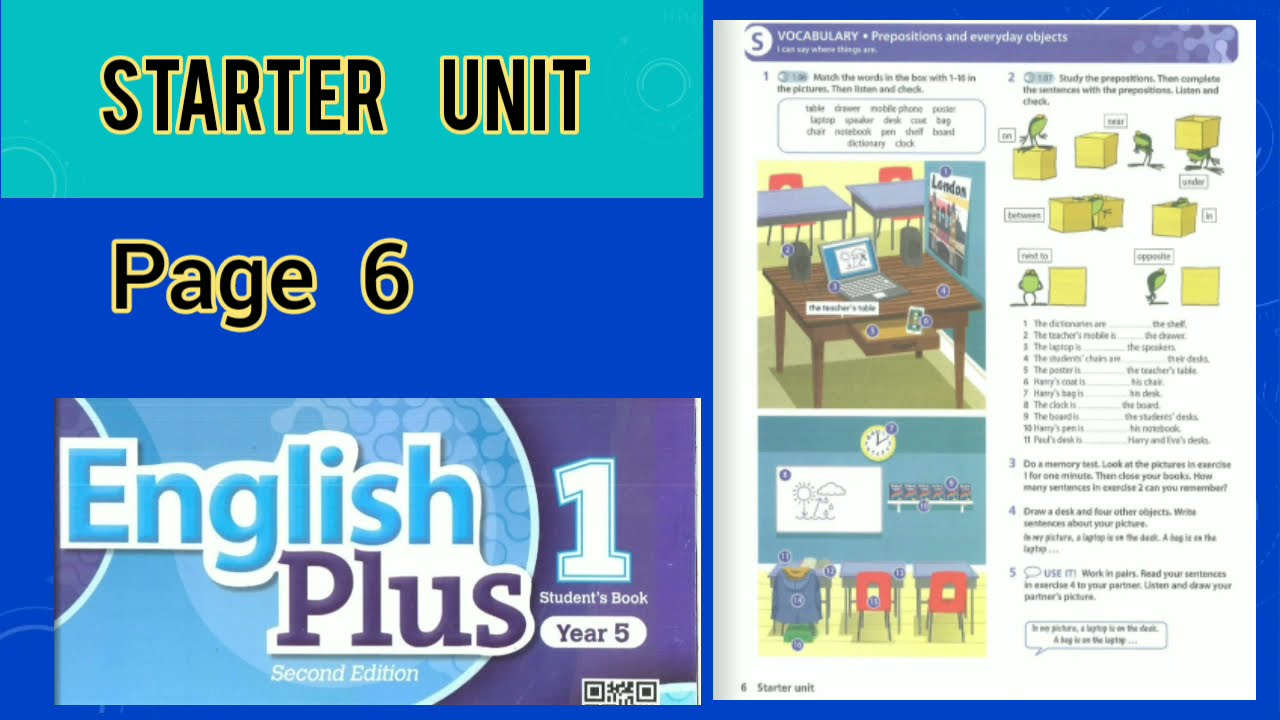 English Plus 1 Year 5 | Starter Unit : Vocabulary ‐ Prepositions and Everyday Objects ( Page 6 )