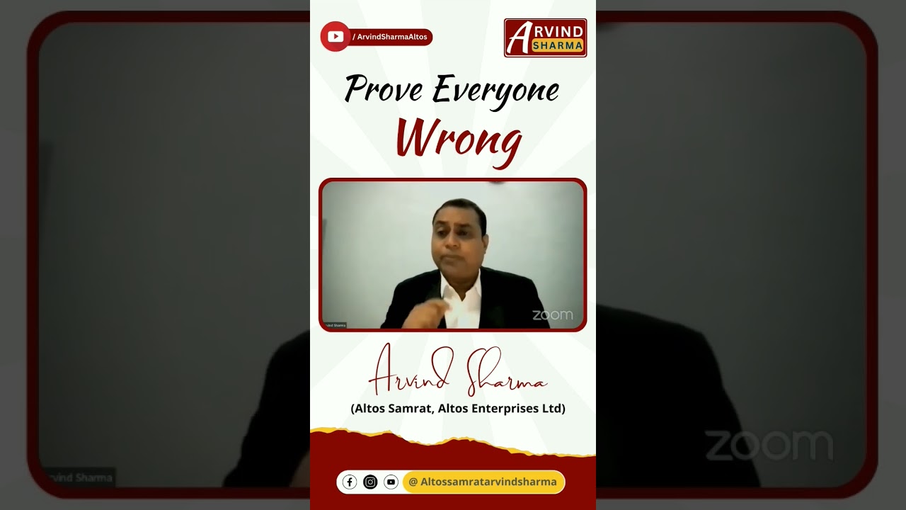 Prove Everyone Wrong #altossamratarvindsharma #arvindsharma #Altossamrat