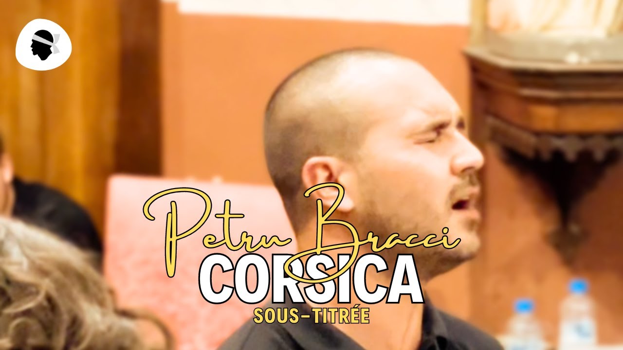 Chant Corse ⸱ Petru Bracci - Corsica (2023)