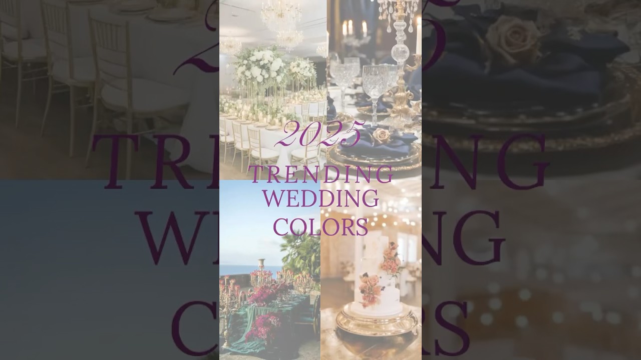 2025 Trending Wedding Colors! #trending #wedding #2025 #weddingideas