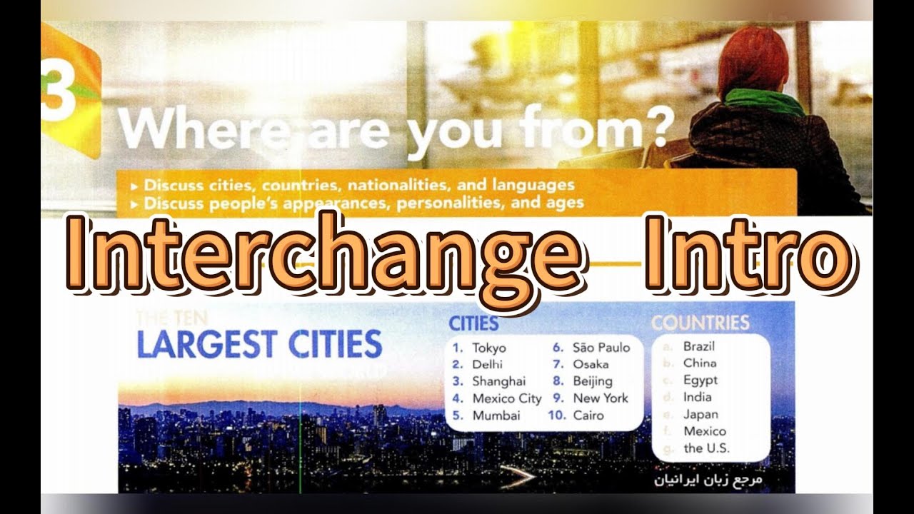 Where are you from? - Interchange 5th Edition Intro Book Unit 3