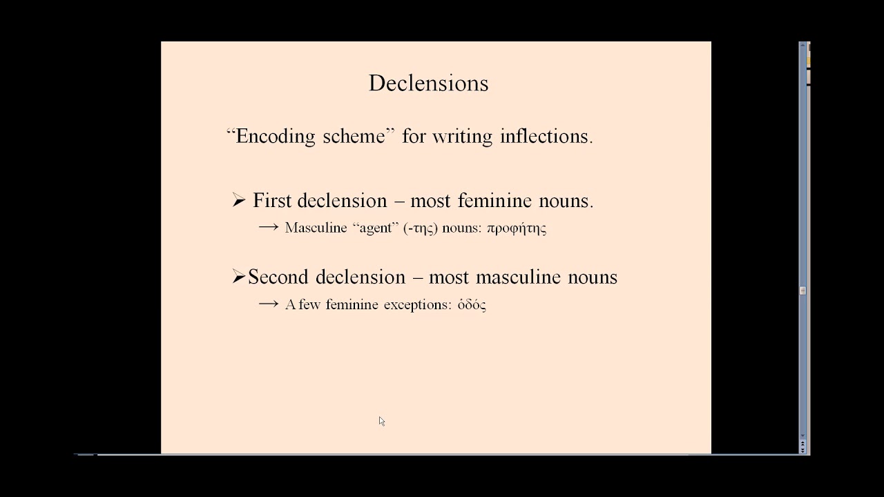 Nouns Introduction:  Inflection and Declension