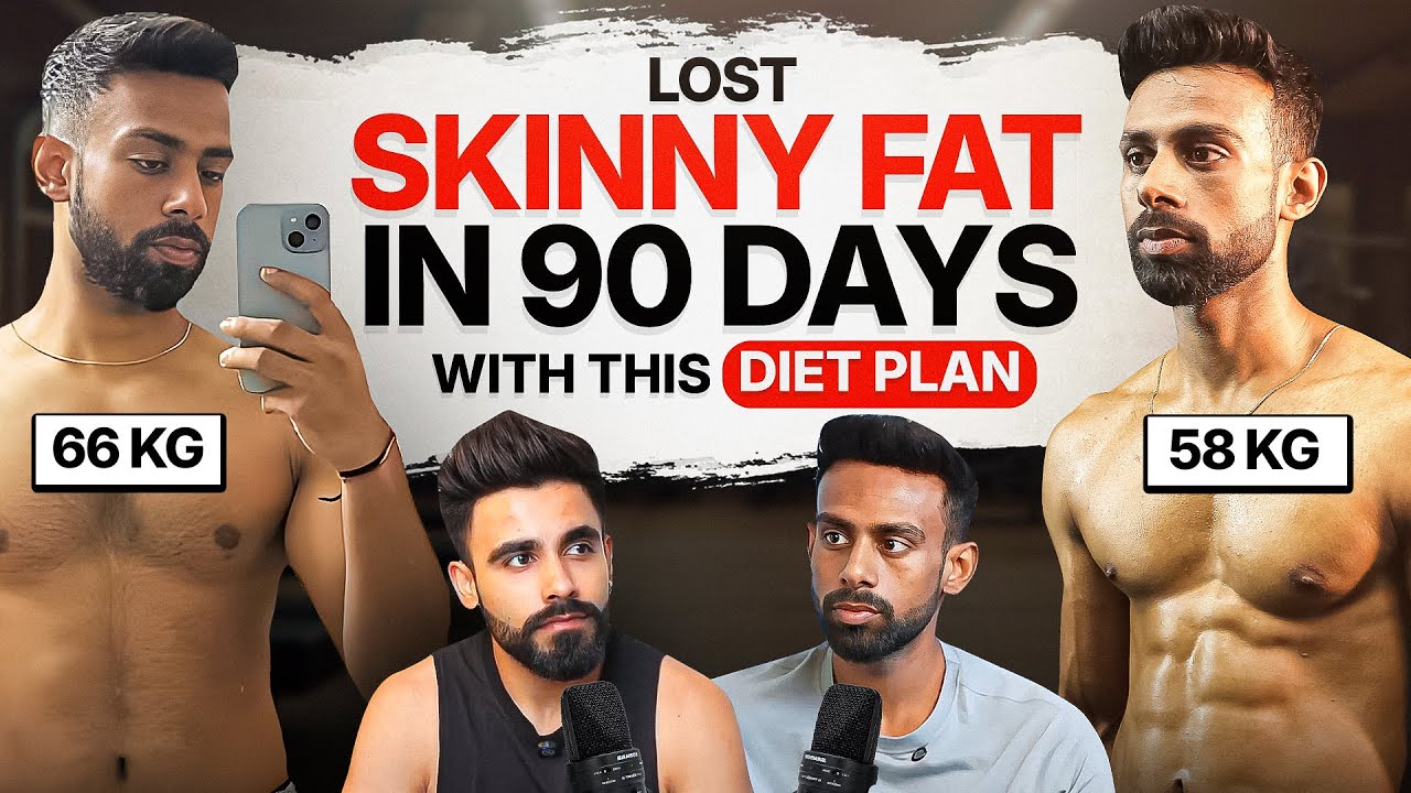 How Nishchal Got to 9% Body Fat in 90 Days (Just Copy Him)  | Skinny Fat Diet Plan
