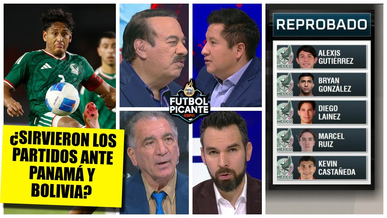 RANGEL, REYES, LIRA y ROMO los aprobados ante PANAMÁ y BOLIVIA ¿Quiénes reprobaron? | Futbol Picante