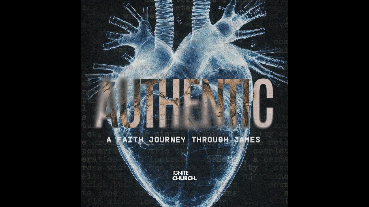 Faith That Actually Works | Authentic (Week 1)