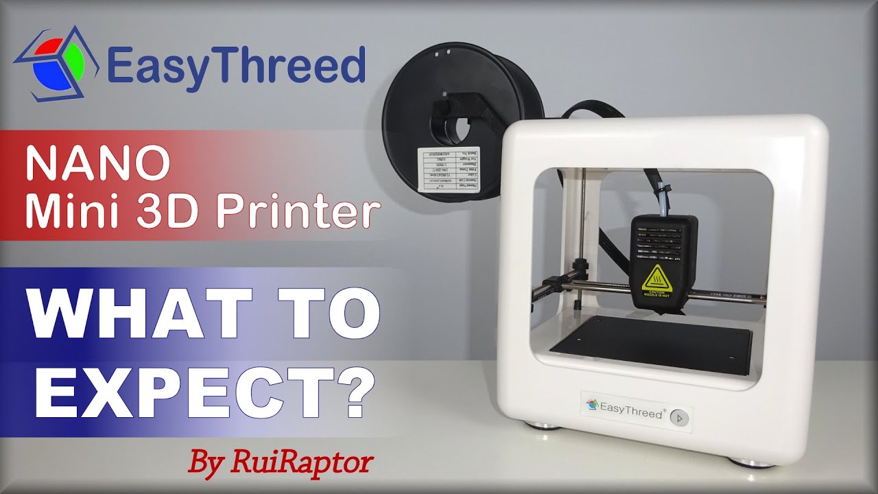 EasyThreed NANO Mini 3D Printer - What To Expect?