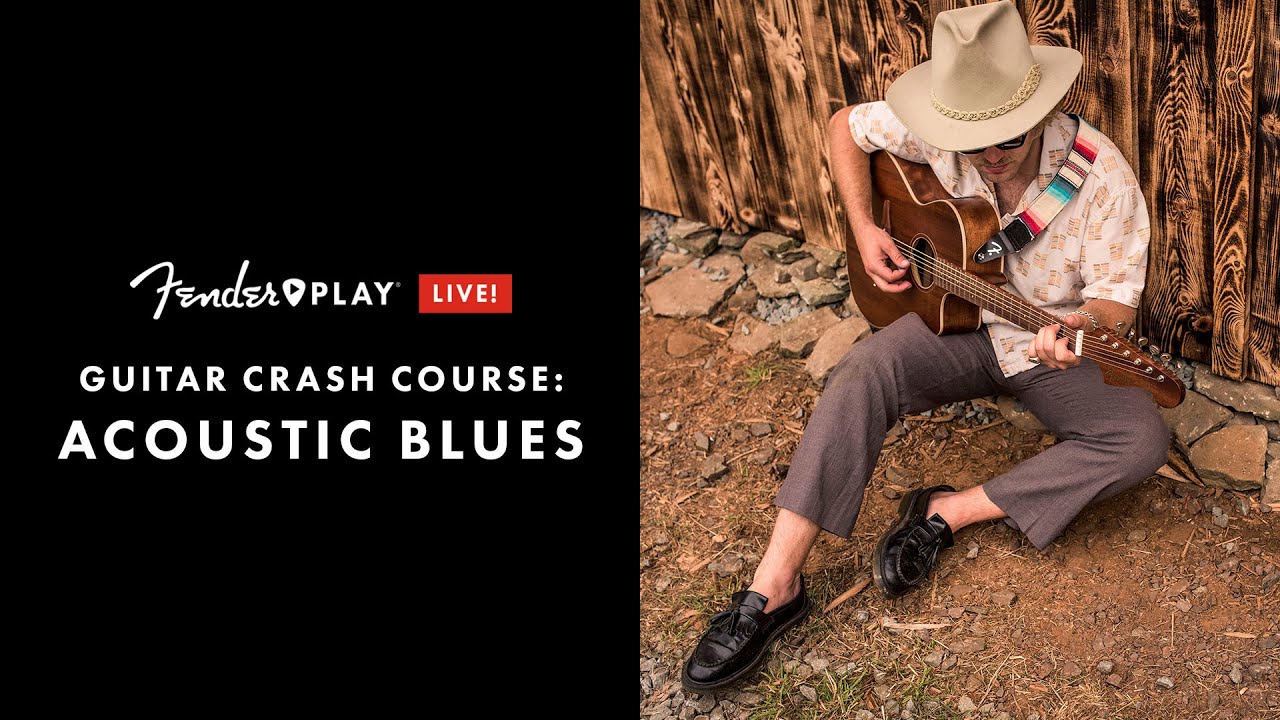 Crash Course: Acoustic Blues Secrets | Fender Play LIVE | Fender