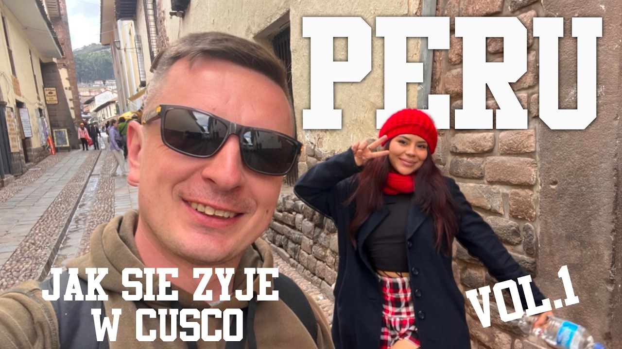 PERU. Jak poznać Peruwiankę? Życie w Cusco.