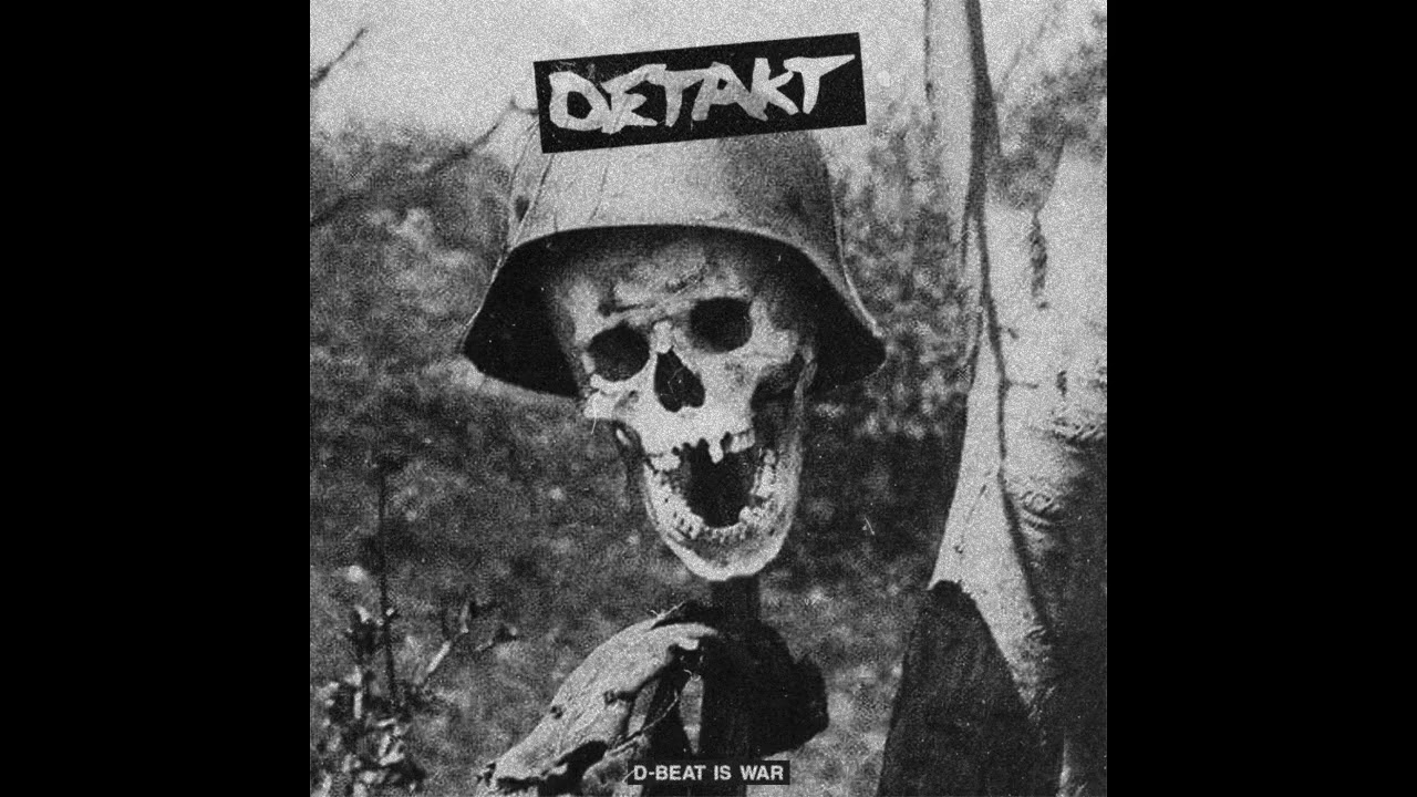 Detakt - D-beat is War (2025)[D-beat Crustpunk]