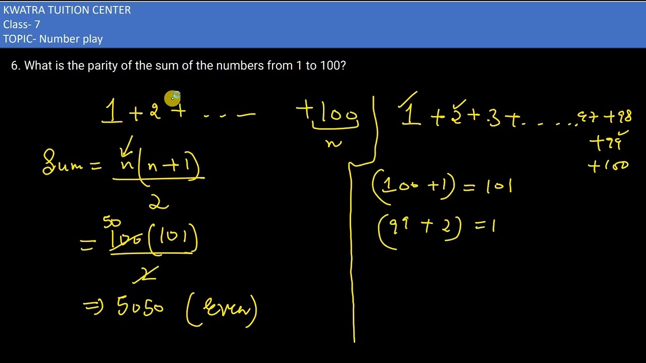 20. What is the parity of the sum of the numbers from 1 to 100?