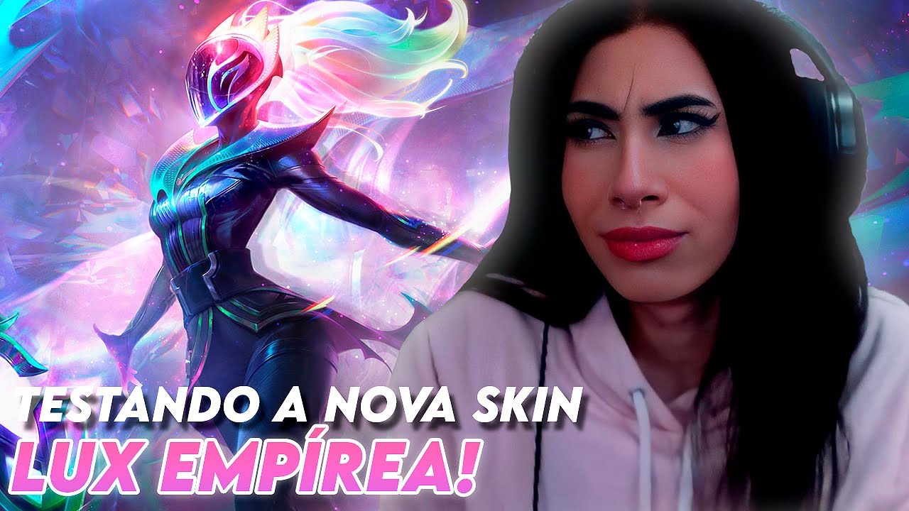 Testando a SKIN da LUX pela PRIMEIRA VEZ