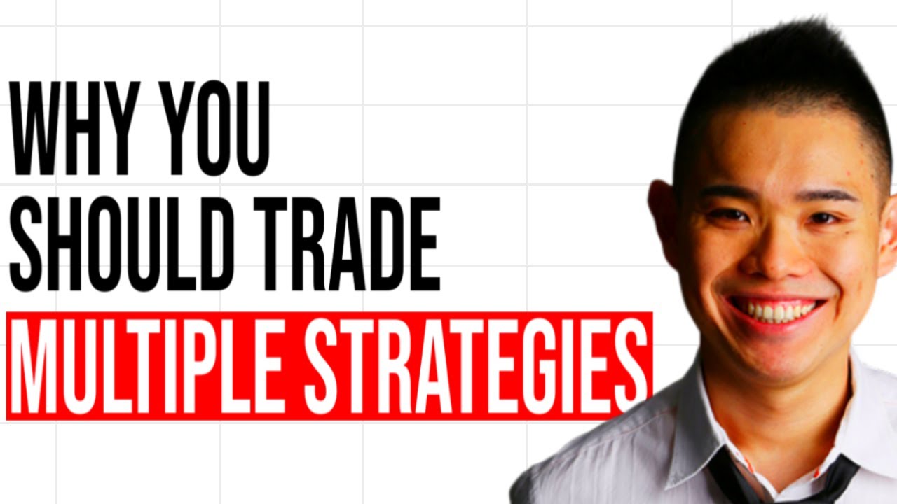 Why You Should Trade Multiple Trading Strategies (And How)