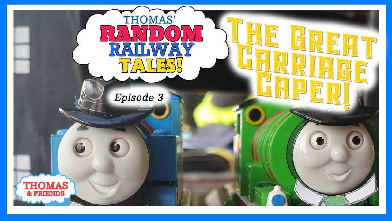 TRRT Ep 3 The Great Carriage Caper!