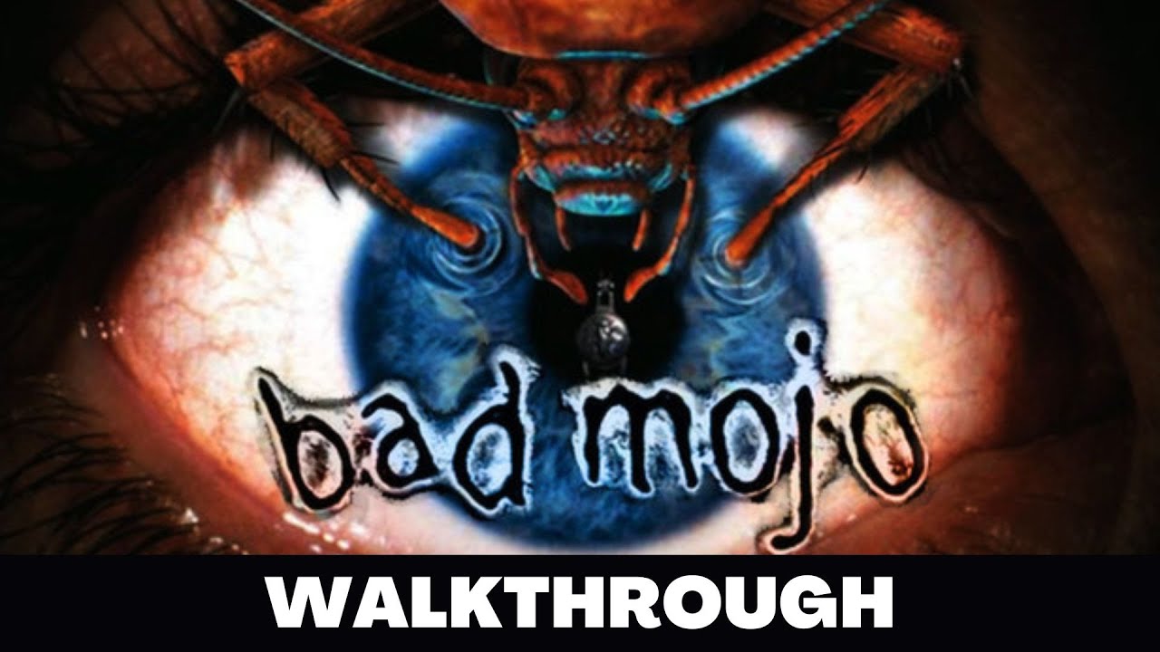 BAD MOJO - Full Game Walkthrough No Commentary Gameplay