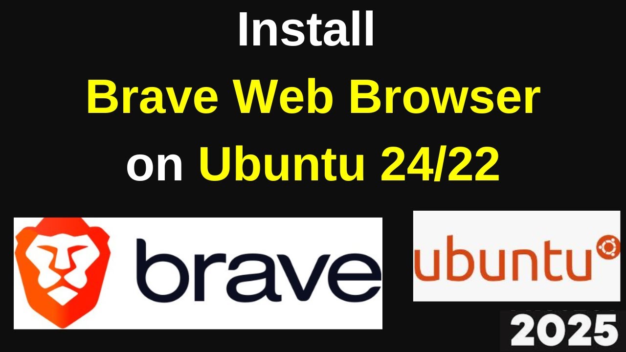 How to install Brave Browser on Ubuntu Linux step by step guide | 2025 Updated