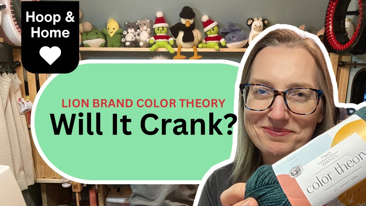 Lion Brand Color Theory Yarn 🧶 Will it Crank?