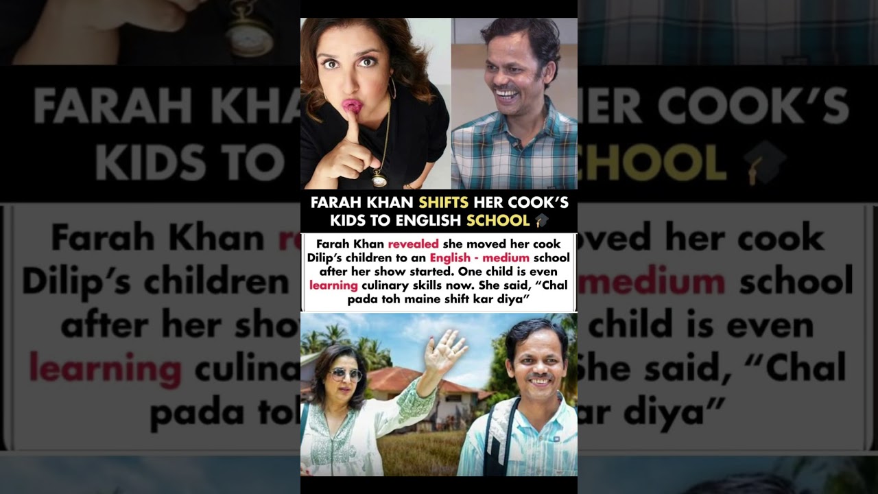 Farah Khan Shifts Her Cook Dilip's Children To An English - Medium School#farahkhan#news
