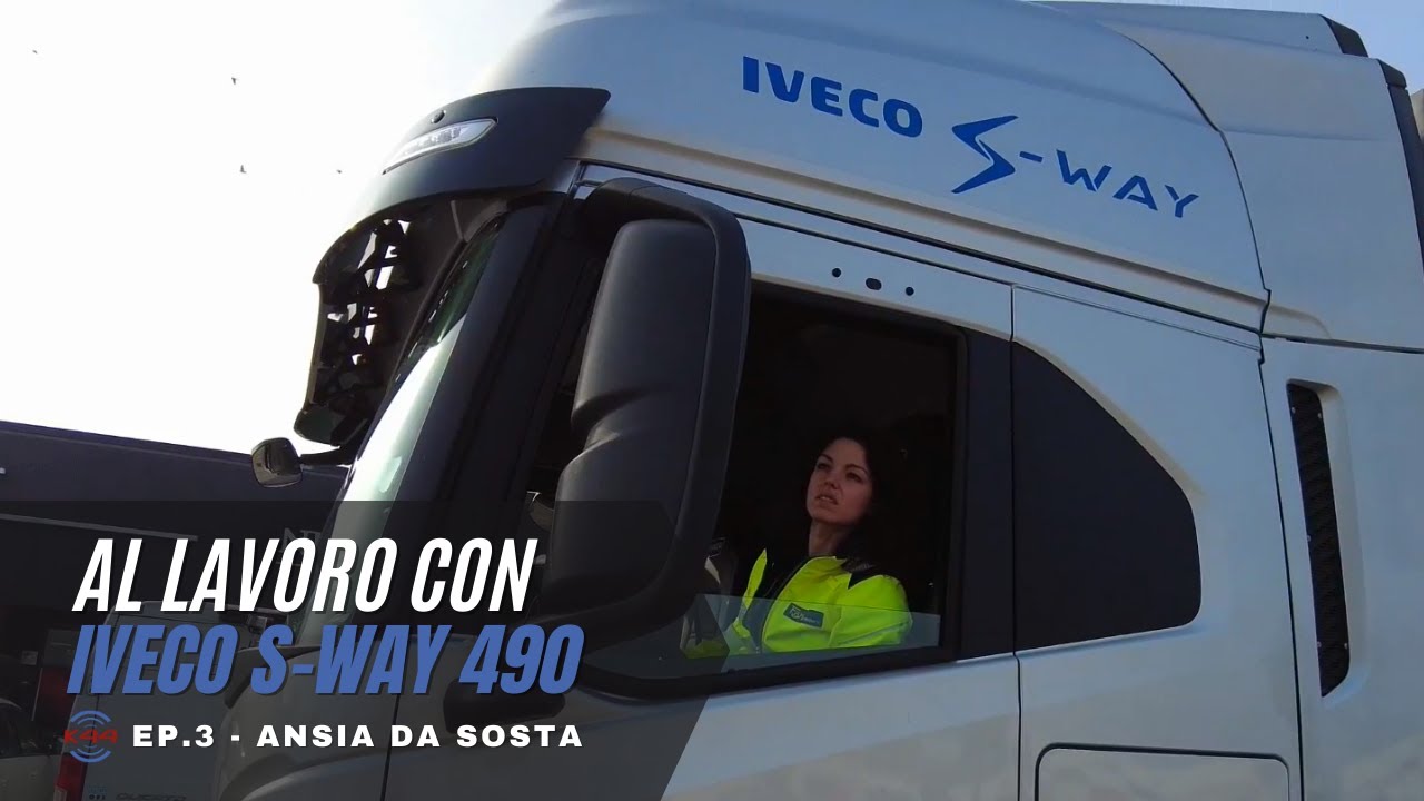 Al lavoro con Iveco S-Way 490 | Ep. 3 - Ansia da sosta