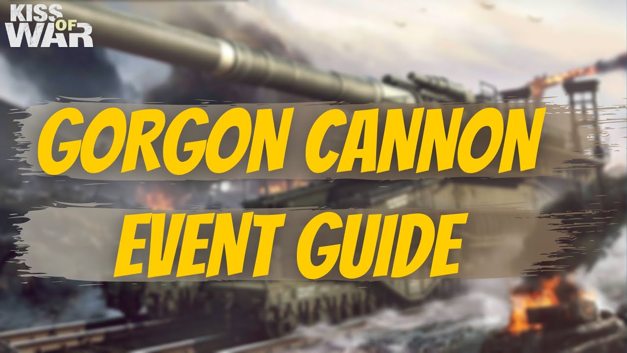 The Strongest Warzone Gorgon Cannon Event - Kiss of War