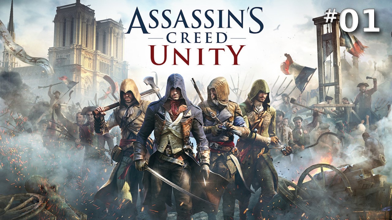 Assassin's Creed Unity Part 1