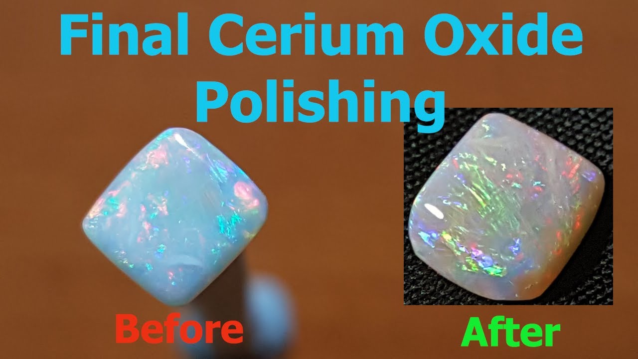 Cerium Oxide Polishing Opal (Part 3)