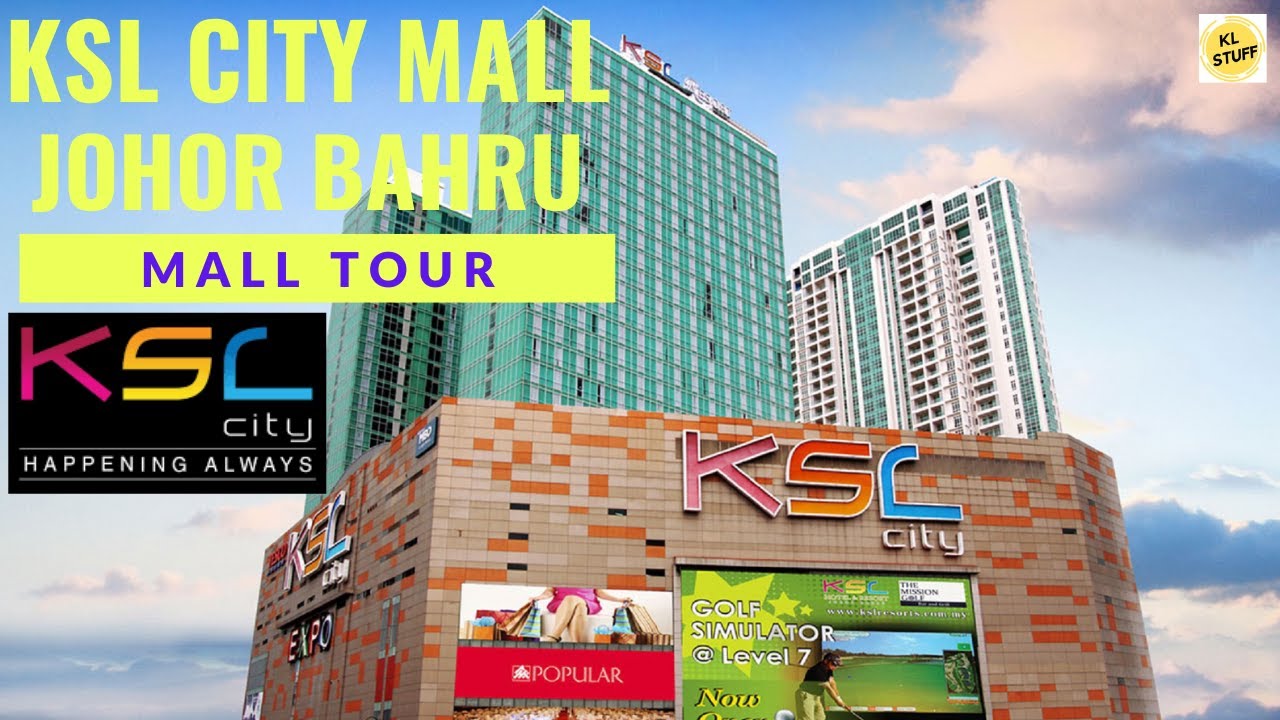 Mall Tour 2023 | KSL City Mall, Johor Bahru