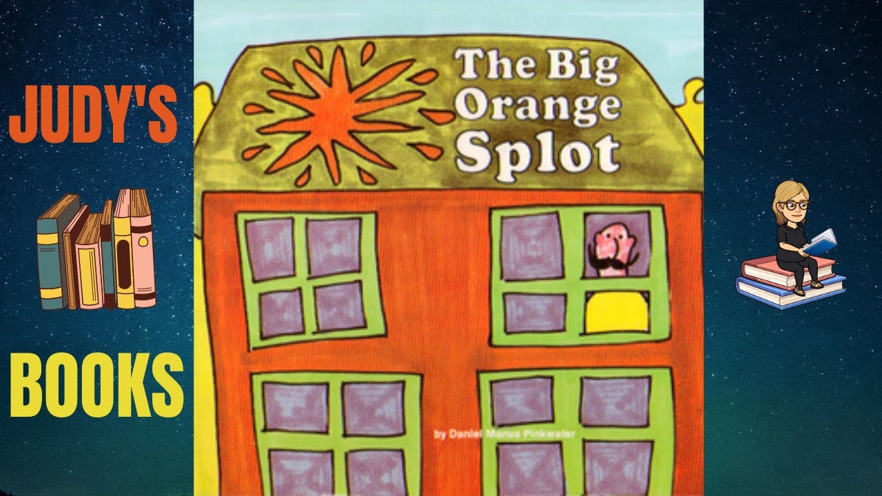 THE BIG ORANGE SPLOT READ ALOUD