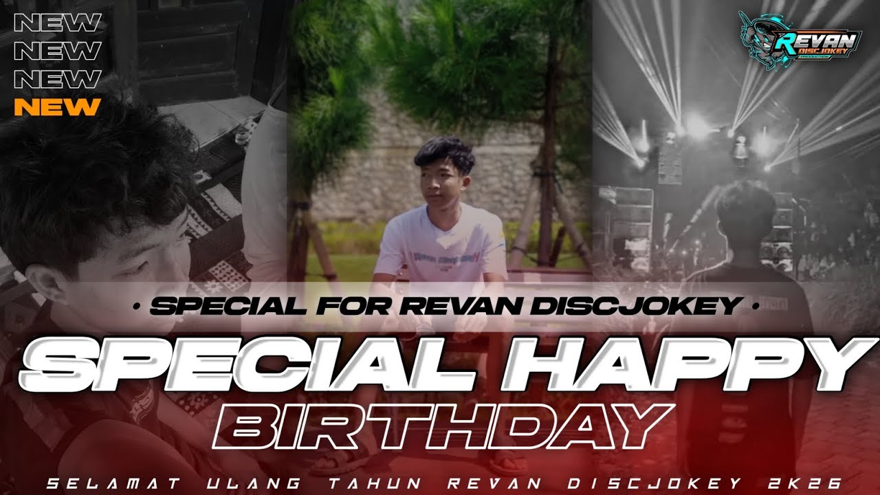 DJ SELAMAT ULANG TAHUN REVAN DISCJOKEY - PARTY ASIK WRC MUSIC