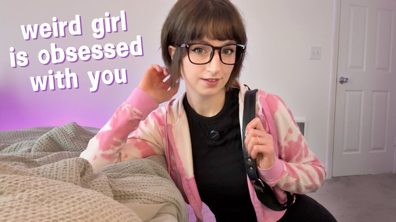 ASMR Weird girl snuck in (she's obsessed) 😳 lofi roleplay