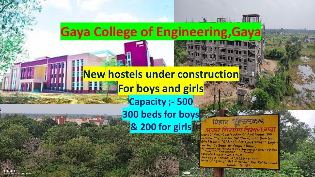 GCE Gaya || New Hostels (capacity 500 beds) under construction to be completed by the end of 2021