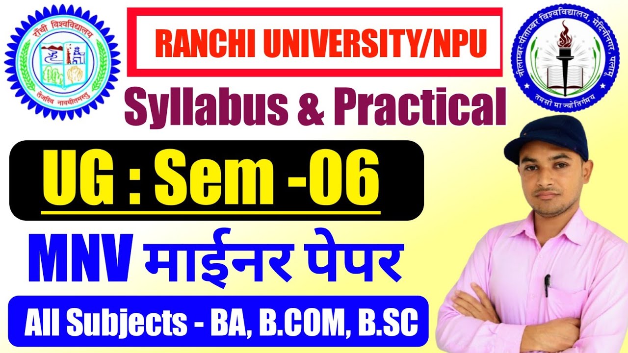 #Ranchi University semester 6 minor paper syllabus #npu palamu University #sem 6 Ranchi University 
